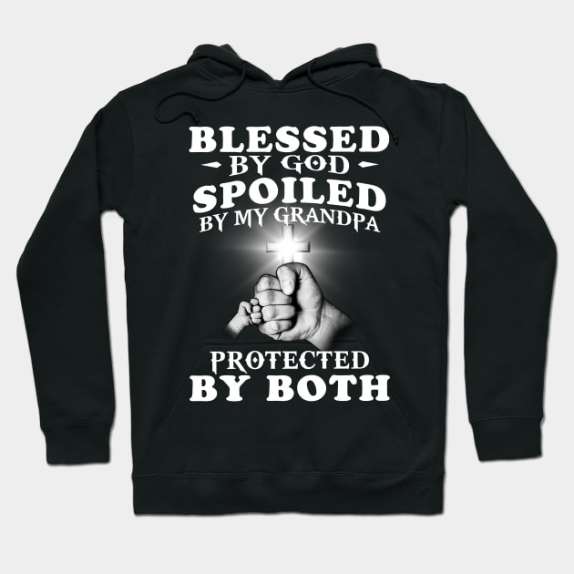 Blessed By God Spoiled By My Grandpa Protected By Both Jesus Hoodie by Los Draws